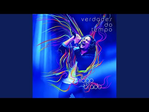 Verdades Do Tempo (Ao Vivo)