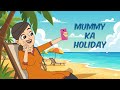 Mummy Ka Holiday House In Total Chaos Chikoo Bunty New Episode