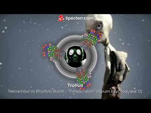 Teknambul Vs Rhythm Storm    TimeScratch  Album Psychoquake 12