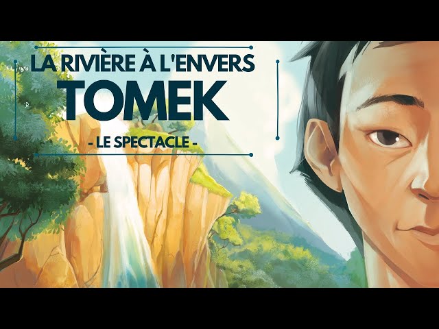 La rivière à l'envers - Tomek au Théâtre Mélo d'Amélie