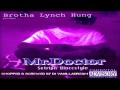 Mr. Doctor Ft. Brotha Lynch Hung - 40 Oz. & Chronic Dice [Chopped & Screwed] by DJ Vanilladream