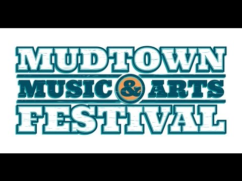 Mudtown Music & Arts Festival 2013 Trailer