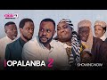 OPALANBA PART 2 - Latest 2023 Yoruba Movie Starring; Odunlade Adekola, Ronke Odusanya, Faduri Joseph