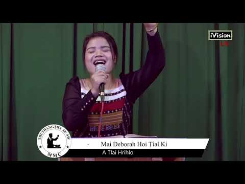 Mai deborah Hoi Ṭial Ki: A Tlai Hrih Lo
