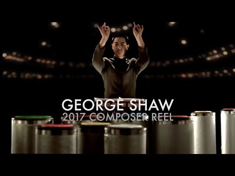 George Shaw 2017 Composer Reel