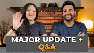 Major Channel Update! + Q&A