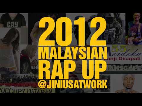 Jin Hackman - 2012 Malaysian Rap Up (produced by SonaOne)
