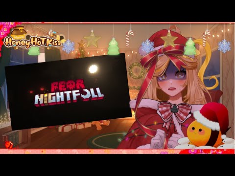 🍯🎄HoneyHoTkiss: Vtuber Nightmare ft. Friends (Minecraft/Fear Nightfall)