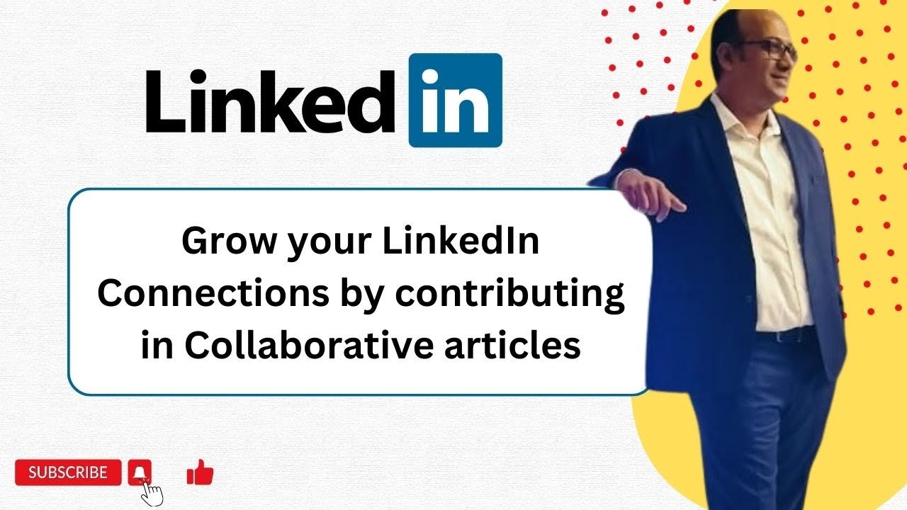 Participate in LinkedIn Collaborative articles and Network
