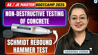 Schmidt Rebound Hammer Test | Non- Destructive Testing (NDT) of Concrete | CE | Harshna Verma