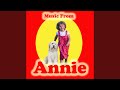 I Don't Need Anything But You - from Annie
