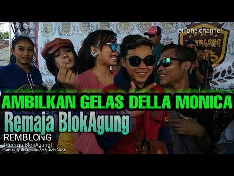 Remaja BlokAgung DELLA MONICA  AMBILKAN GELAS! (SUNAN KENDANG) Akhir acara