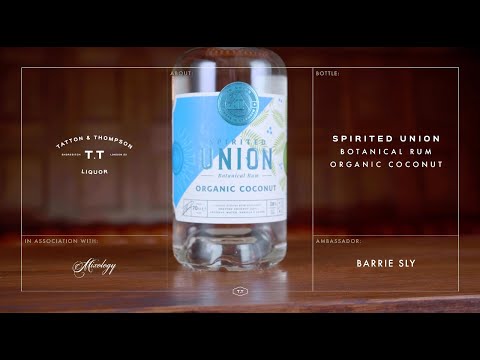 What Is Spirited Union Organic Coconut? I TT Liquor