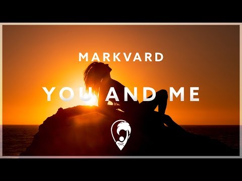 Markvard - You And Me