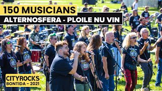 Ploile Nu Vin (ALTERNOSFERA) - 150 musicians - @CITYROCKS (The biggest rock flashmob in Romania)
