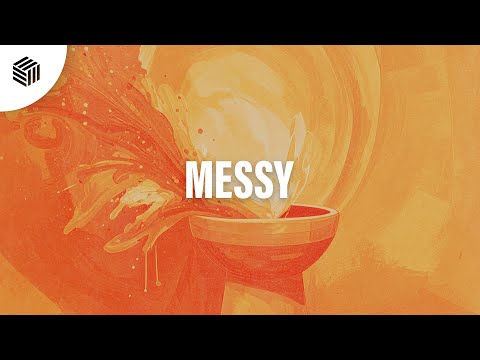 Kanslor & luca santiago - Messy
