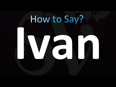How to Pronounce Ivan (correctly!)