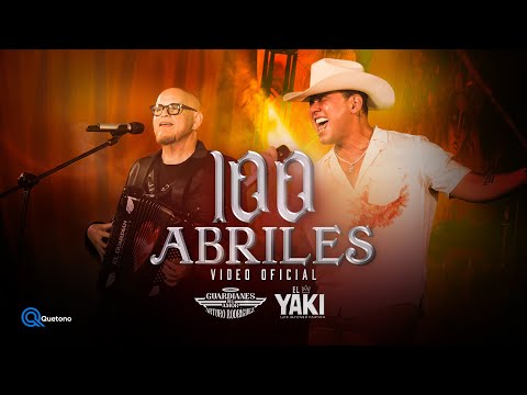 Guardianes Del Amor De Arturo Rodríguez & Luis Alfonso Partida "El Yaki"-100 Abriles (Video Oficial)