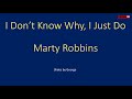 Marty Robbins   I Don't Know Why (I Just Do) karaoke