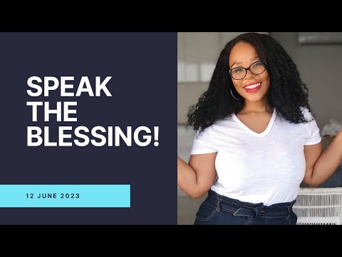 Midnight Prayer // 12 June 2023 // Speak the Blessing!