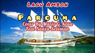 Download lagu LAGU AMBON • PARCUMA • Cover By Mario G Klau Feat Sanza Soleman mp3 Download lagu LAGU AMBON • PARCUMA • Cover By Mario G Klau Feat Sanza Soleman mp3