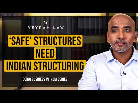 ‘SAFE’ Agreements in India: What Founders and Investors Must Know | Doing Business in India | Episode 29