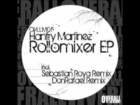 OVLLM05 Hanfry Martínez - Rollomixer (original mix)