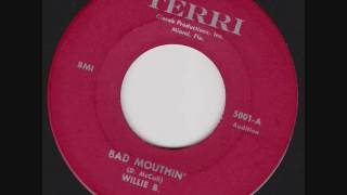 Willie B - Bad Mouthin'