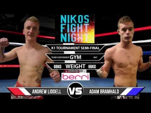 K1 SEMI FINAL - ADAM BRAMHALD VS ANDREW LIDDELL - NIKO FIGHT NIGHT 6