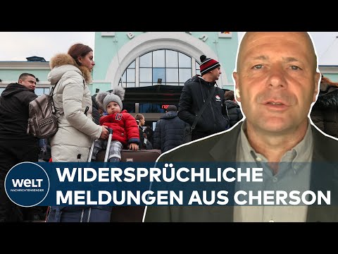 UKRAINE-KRIEG: Russische Besatzer graben sich ein - Cherson von Zivilisten geräumt | WELT Analyse