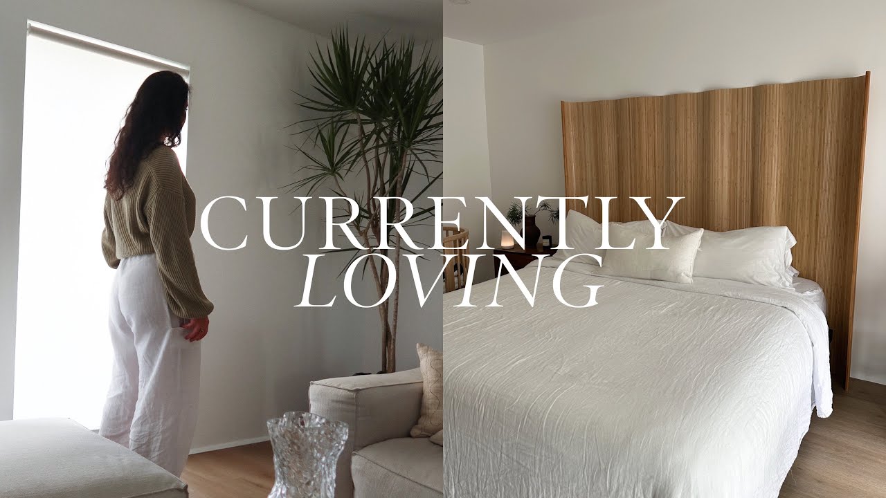 THINGS I’M LOVING LATELY