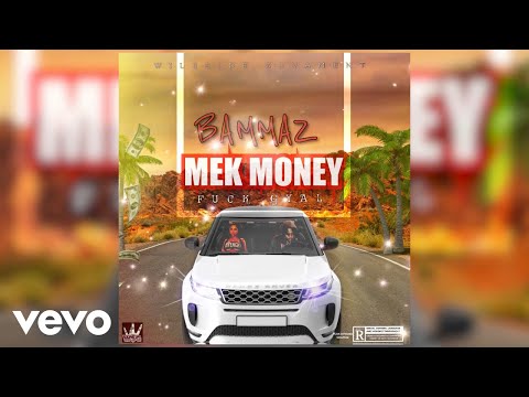 Bammaz - Mek Money (Official Audio)