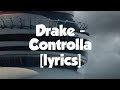 Drake Controlla Lyrics