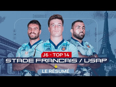 J6 - TOP 14 ~ Résumé du match ~ Stade Français / USAP