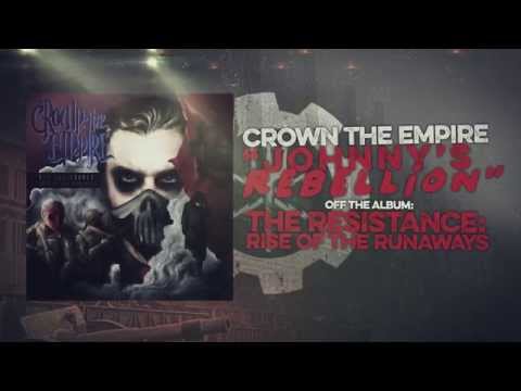 Crown the Empire - Johnny's Rebellion