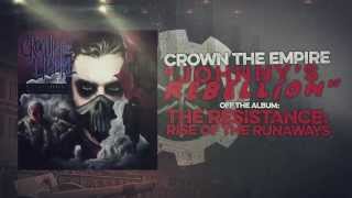 Crown the Empire - Johnny&#39;s Rebellion