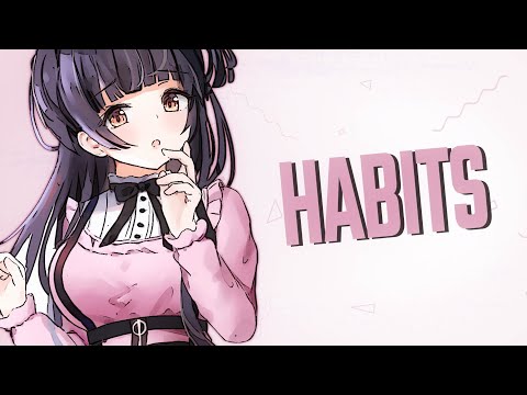Nightcore - Habits | Arcando (Lyrics)