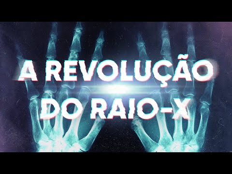 A Revolução do Raio X