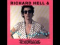 Richard Hell and The Voidoids - "Walking on the Water"