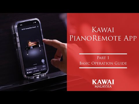 All About Kawai PianoRemote App (Basic Operation Guide)