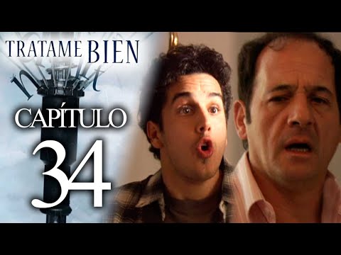 TRATAME BIEN  - Capítulo 34