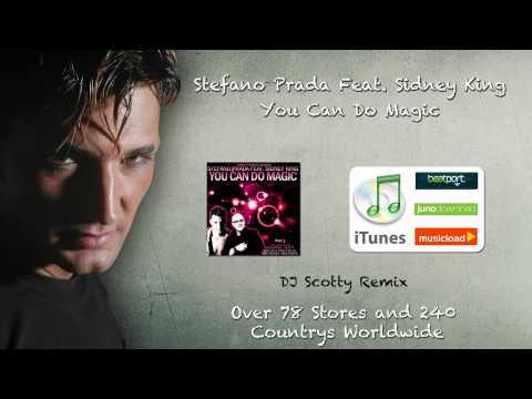 Stefano Prada Feat. Sidney King - You Can Do Magic