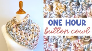ONE HOUR Crochet Button COWL (Perfect Last Minute Gift!)