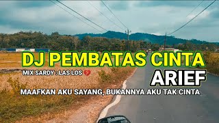 Download lagu DJ PEMBATAS CINTA ||• REMIX TERBARU FULL BASS 2021 mp3