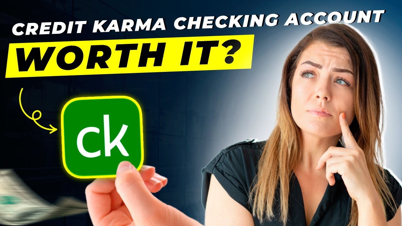 Credit Karma Checking Account Review 2025 | Pros and Cons – Honest & Unbiased