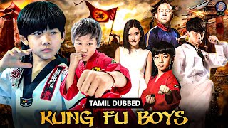 Kungfu Boys Full Movie  தமிழ் Dubbed Chi