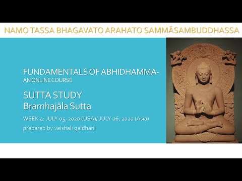 Bramhajala Sutta - Week 4 Sunday o7.o5.2020