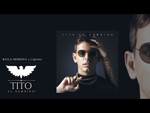 Baila Morena (Audio Cover) - Tito El Bambino, J Quiles