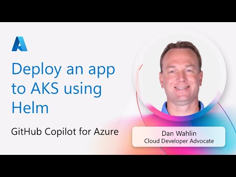 Deploy an App to AKS using Helm