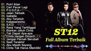 Download lagu LAGU-LAGU TERBAIK ST12 X SETIA BAND FULL ALBUM TERPOPULER mp3 Download lagu LAGU-LAGU TERBAIK ST12 X SETIA BAND FULL ALBUM TERPOPULER mp3